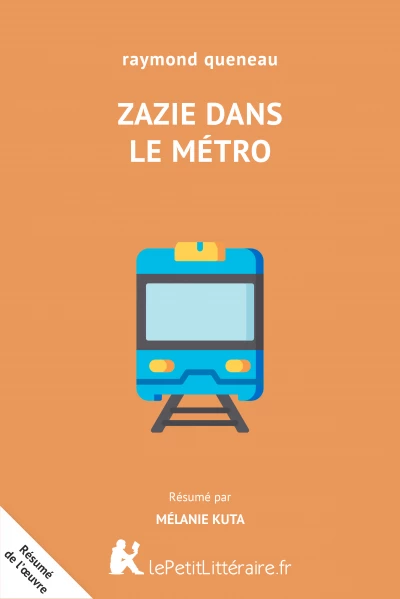 Résumé du livre :  Zazie dans le métro
